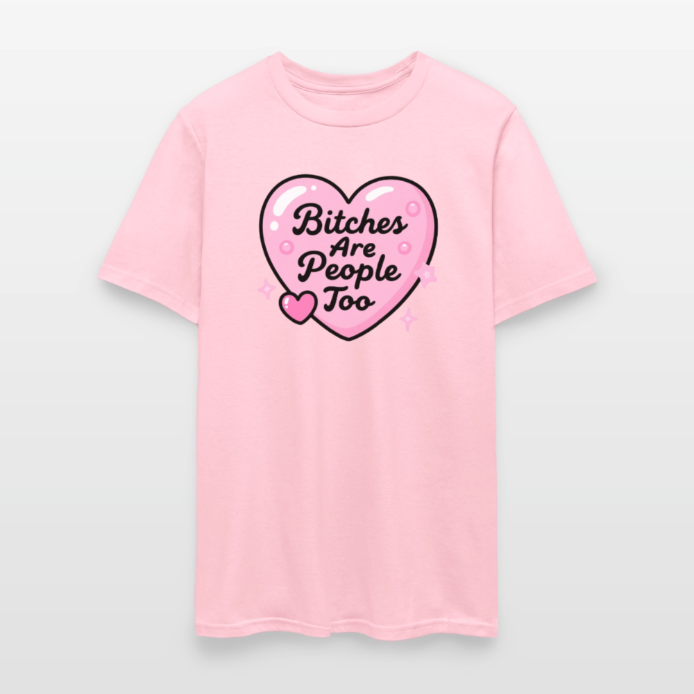 Bitches Are People Unisex Play Tee