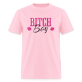 Bitch Boy Unisex Play Tee