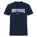 Mistress Varsity Unisex Play Tee (Colors)