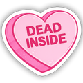 Dead Inside Candy Heart Sticker