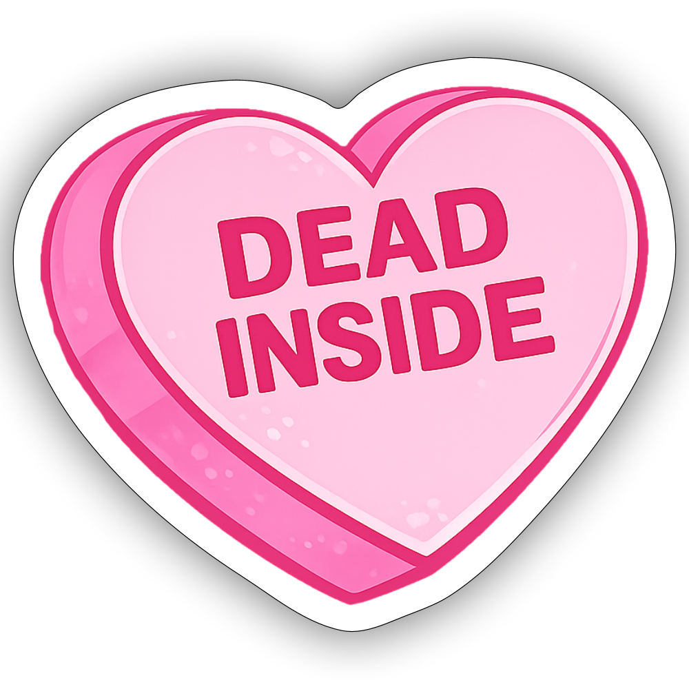 Dead Inside Candy Heart Sticker