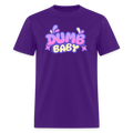 Dumb Baby Unisex Play Tee (Colors)