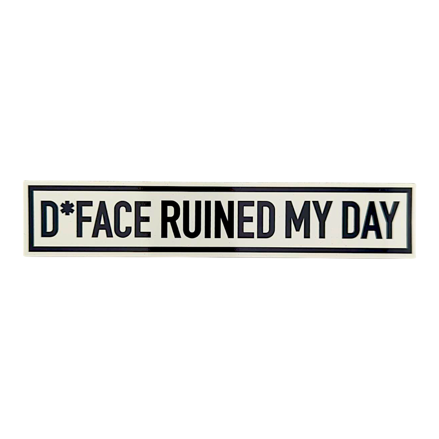 D*Face Ruined My Day Sticker