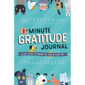 1-Minute Gratitude Journal: A Kid's Guide to Finding the Good in Every Day - Paperback
